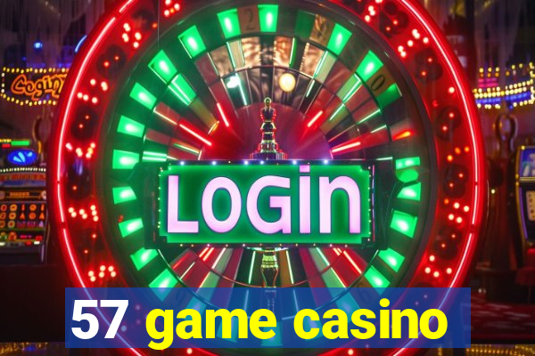 57 game casino